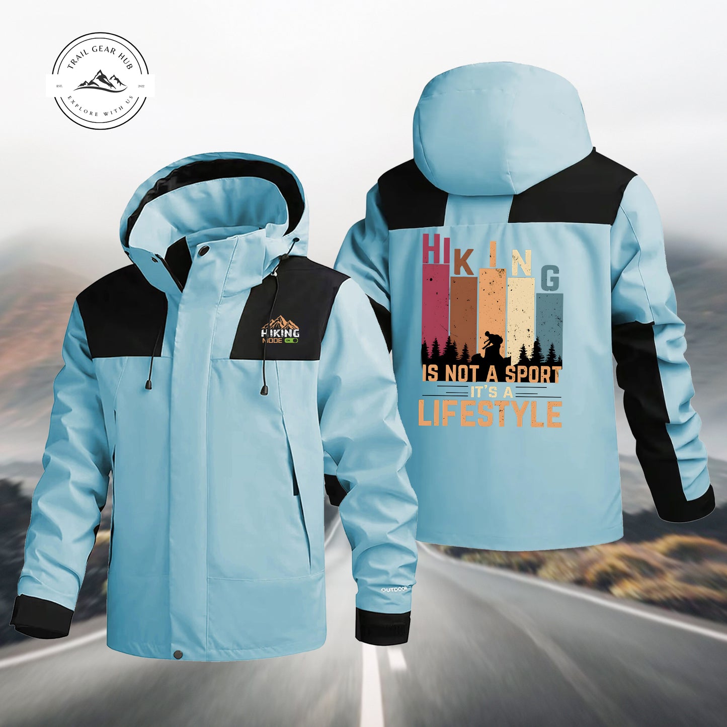 Hiking Is A Lifestyle Waterproof Jacket MN07