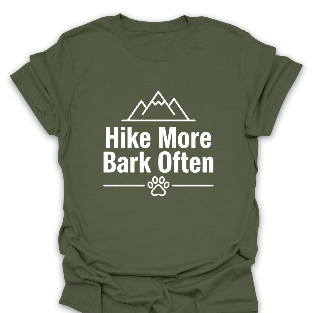Hike More Bark Often T-Shirt