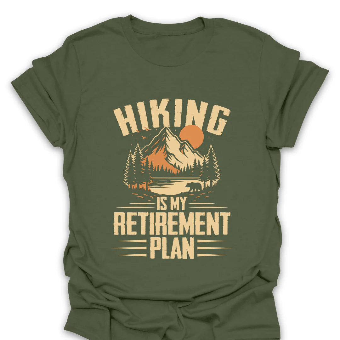 Hiking Retirement Plan T-Shirt